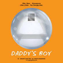 Load image into Gallery viewer, Daddy&#39;s Boy, Daddy&#39;s Girl Design