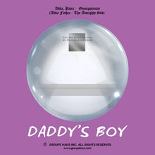 Load image into Gallery viewer, Daddy&#39;s Boy, Daddy&#39;s Girl Design