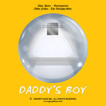 Load image into Gallery viewer, Daddy&#39;s Boy, Daddy&#39;s Girl Design