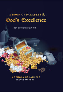 A Book of Parables and God's Excellence