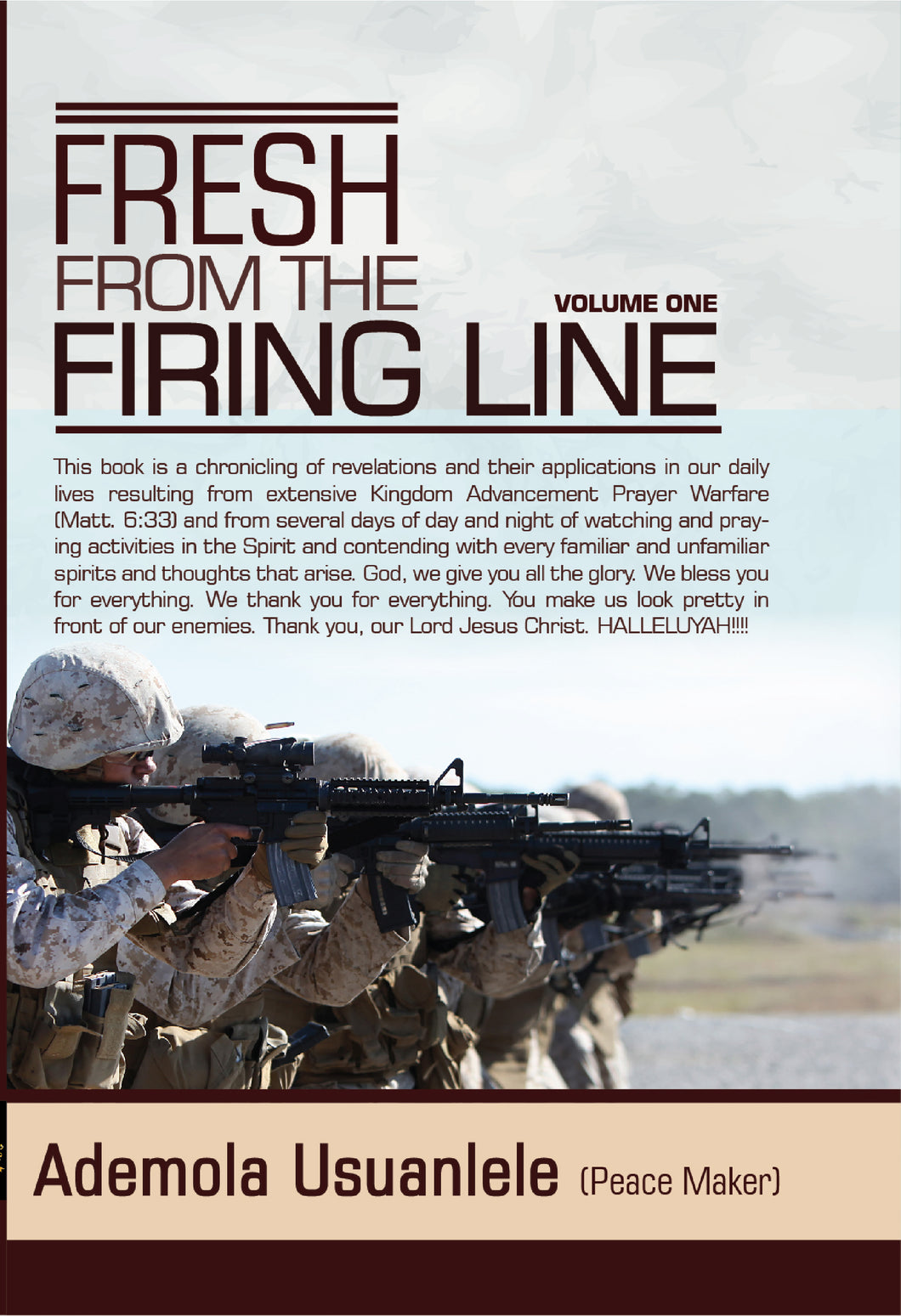 Fresh From The Firing Lines - Volume One